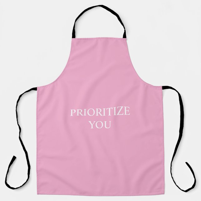 Minimal Prioritize You Quote Dusty Rose Pink Apron (Front)