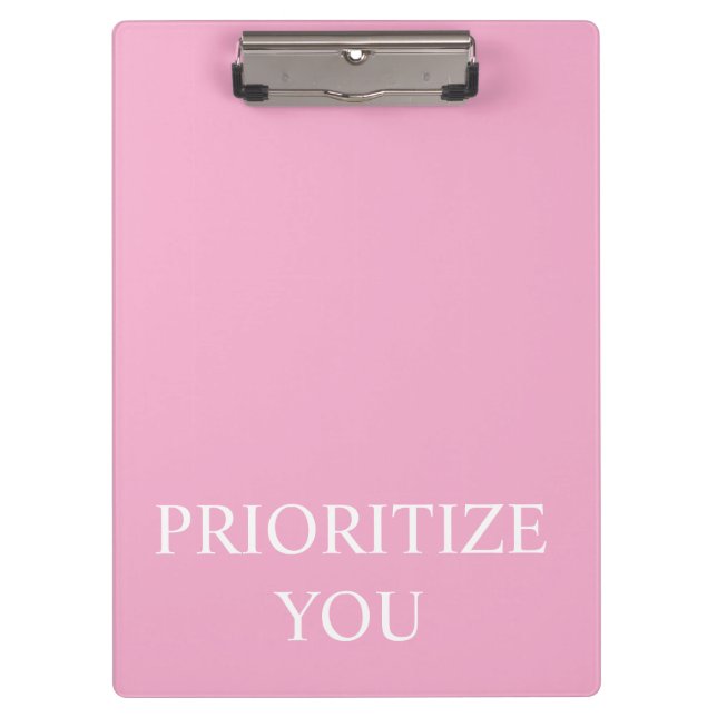 Minimal Prioritize You Quote Dusty Rose Pink Clipboard (Front)
