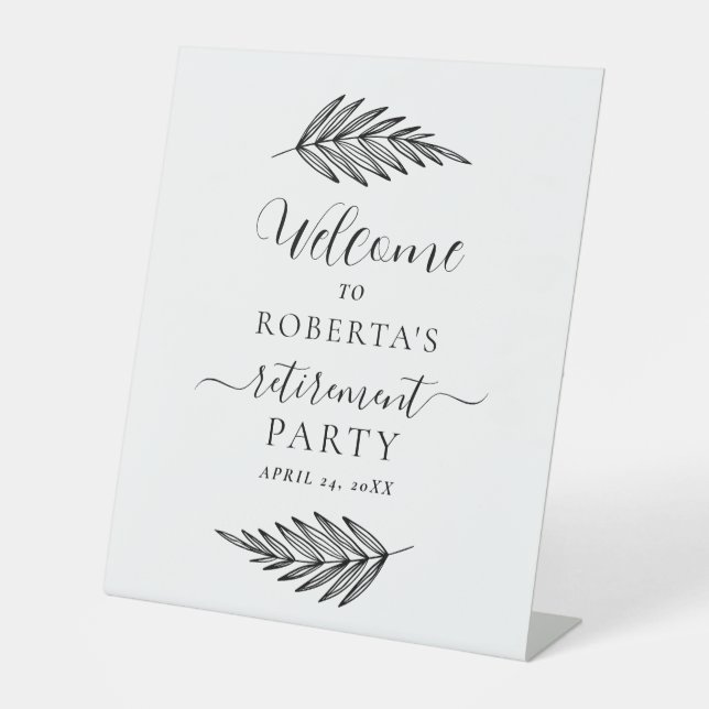Minimal Retirement Party Welcome Pedestal Sign (Front)