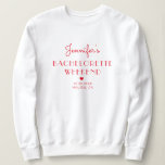 Minimal Retro Red & Pink Personalized Bachelorette Sweatshirt<br><div class="desc">Minimal Retro Red & Pink Personalized Bachelorette Sweatshirt</div>