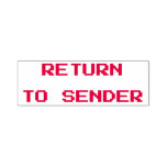 [ Thumbnail: Minimal "Return to Sender" Rubber Stamp ]