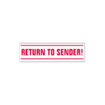 [ Thumbnail: Minimal "Return to Sender!" Rubber Stamp ]