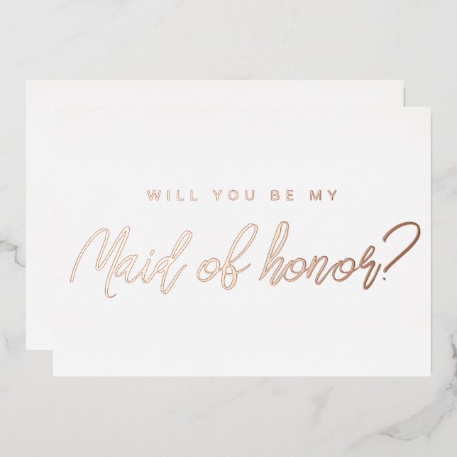 Minimal rose gold will you be my maid of honor foil invitation (Front/Back)