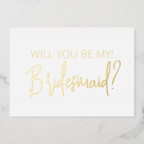 Minimal Script Bridesmaid Proposal Gold Foil Card