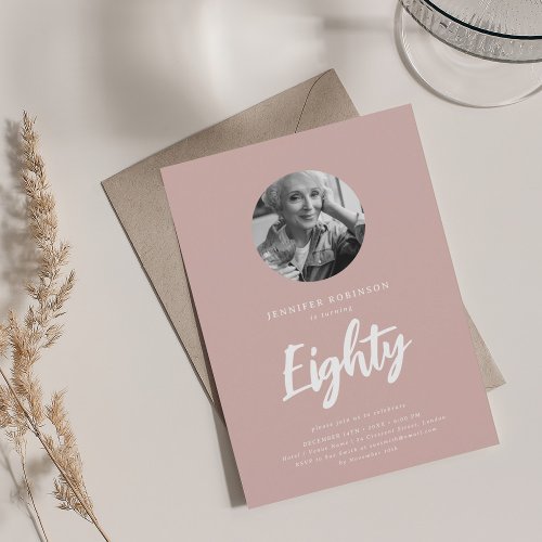 Minimal Script Photo 80th Birthday Dusty Rose Pink Invitation