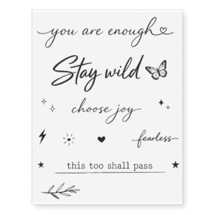 Minimal Self Love, Stay Wild & You Are Enough Temporary Tattoos