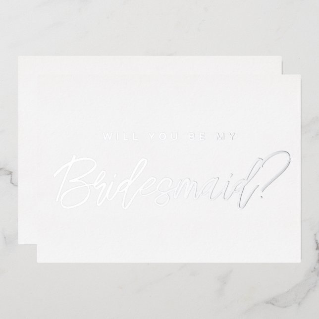 Minimal silver will you be my bridesmaid proposal  foil invitation (Front/Back)