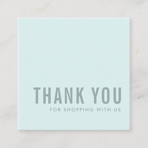 MINIMAL SIMPLE AQUA BLUE THANK YOU LOGO SHOPPING SQUARE BUSINESS CARD
