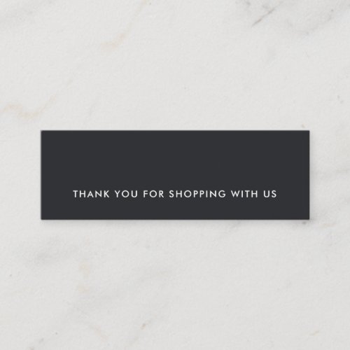 MINIMAL SIMPLE BLACK AND WHITE THANK YOU SHOPPING MINI BUSINESS CARD