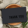 MINIMAL SIMPLE  BLACK ON BLACK THANK YOU SHOPPING BUSINESS CARD