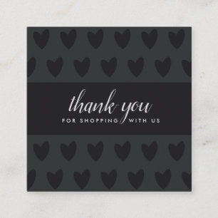 MINIMAL SIMPLE BLACK WHITE HEART THANK YOU LOGO SQUARE BUSINESS CARD