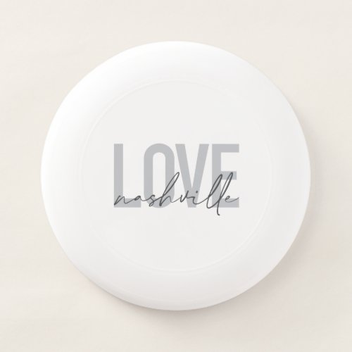 Minimal simple modern cool design Love Nashville Wham_O Frisbee