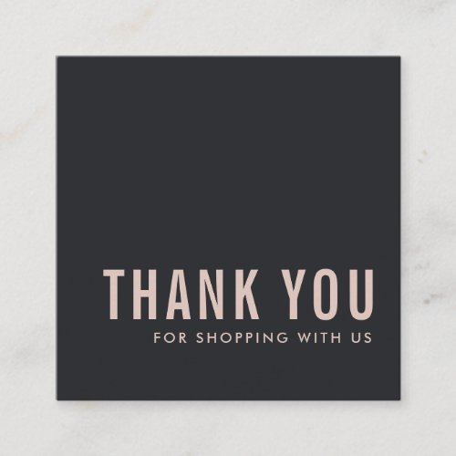 MINIMAL SIMPLE PINK BLACK THANK YOU LOGO SHOPPING SQUARE BUSINESS CARD