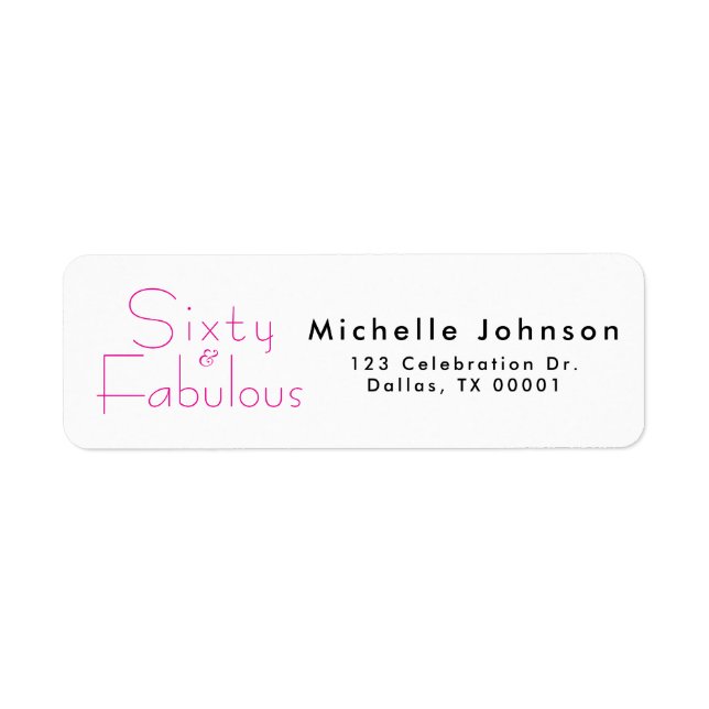 Minimal Sixty & Fabulous 60th Birthday Party Label (Front)