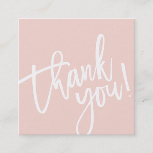 MINIMAL STYLISH simple border blush pink thank you Square Business Card