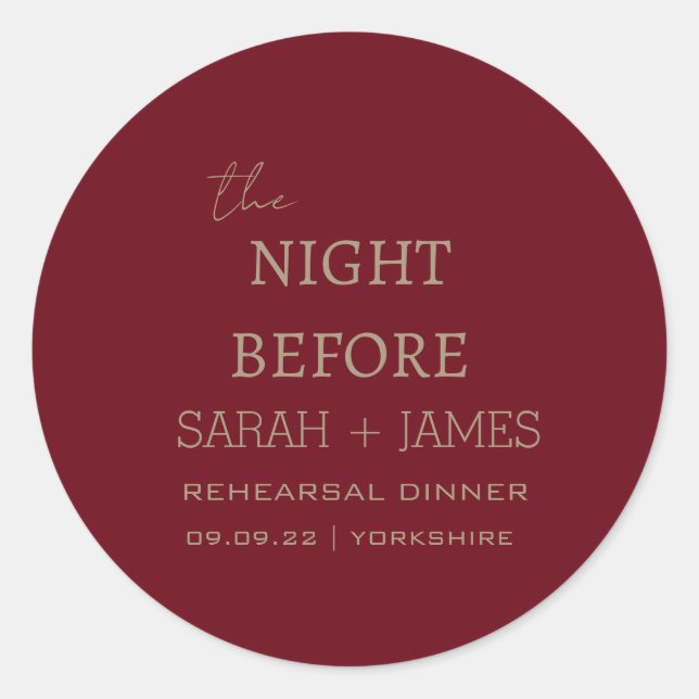 Minimal the Night Before Rehearsal Dinner Burgundy Classic Round Sticker (Front)