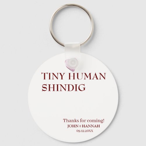 Minimal Tiny Human Shindig Funny Co_ed Baby Shower Keychain