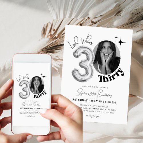 Minimalist 30th Birthday Look Whos Thirty Photo Invitation