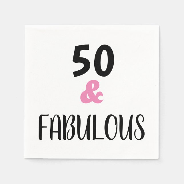 Minimalist 50 And Fabulous Text Birthday Party Napkins (Front)
