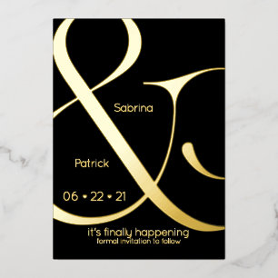 Minimalist Ampersand Save the Date Foil Invitation