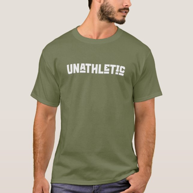 Minimalist Anti-Fitness quote Unathletic humor T-Shirt (Front)