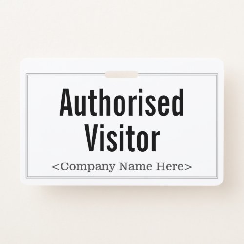Minimalist Authorised Visitor Badge