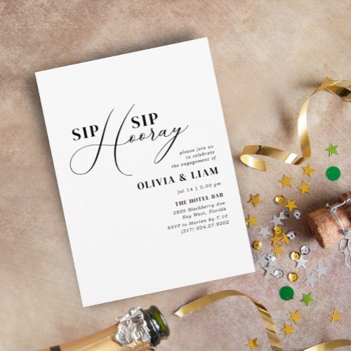 Minimalist B  W Sip Sip Hooray Engagement Party Invitation