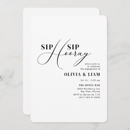 Minimalist B  W Sip Sip Hooray Engagement Party Invitation