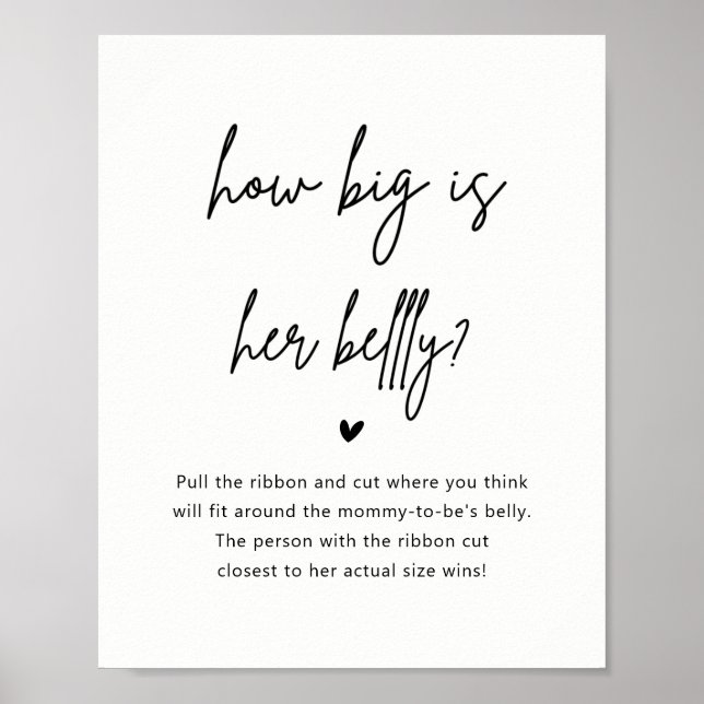 Minimalist Baby Shower How Big Is Her Belly Sign (Front)