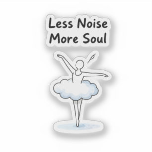 Minimalist Ballet Dancer Soul Quote Art Sticker