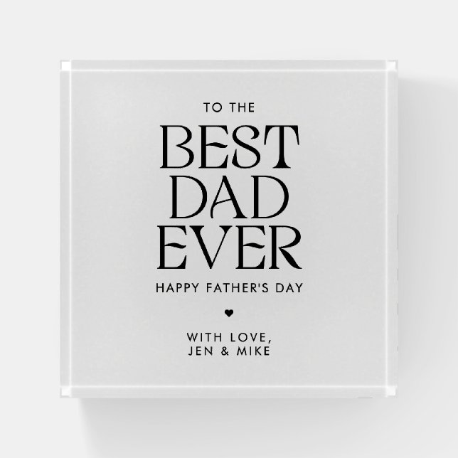 Minimalist Best Dad Ever Modern Father's Day Paperweight (Front)