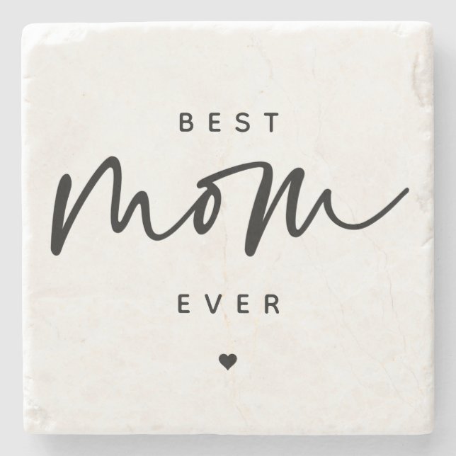 Minimalist Best Mom Ever elegant Script Typography Stone Coaster (Front)