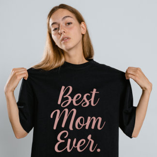 minimalist Best Mom Ever  T-Shirt