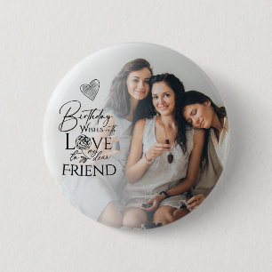 Minimalist Birthday Lettering Friend Photo Frame Button