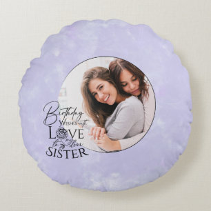 Minimalist Birthday Photo Calligraphy Sister Round Pillow
