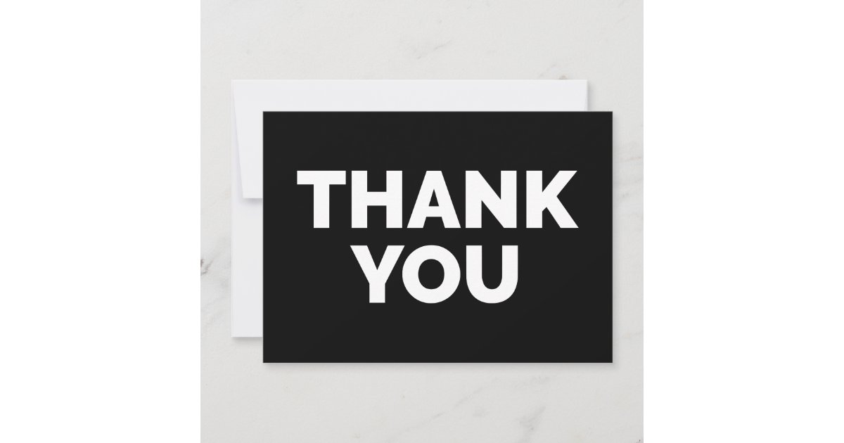 Minimalist Black and White Bold Text Thank You Card | Zazzle
