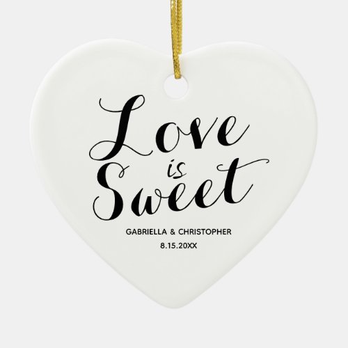 Minimalist Black and White Love is Sweet Ornament