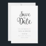 Minimalist Black and White Script Save The Date<br><div class="desc">This minimalist save the date card features an elegant script save the date above your details set in elegant typography.</div>