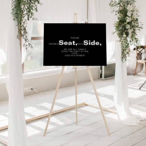 Minimalist Black Choose a Seat Not a Side Wedding  Poster