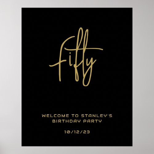 Minimalist Black Gold Fifty Birthday Welcome Sign