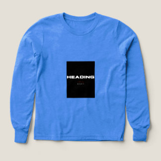 Minimalist black heading typographu blue tshirt .