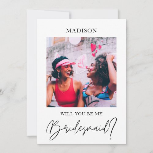 Minimalist  Black Photo Script Bridesmaid Proposal Invitation