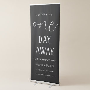 Minimalist Black Script One Day Away Wedding Retractable Banner