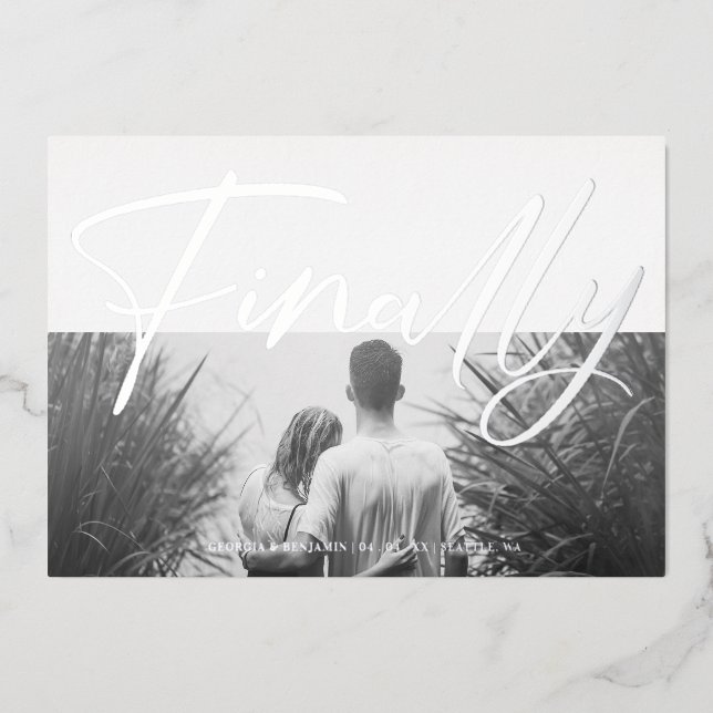 Minimalist Black & White Funny Finally Quote Photo Foil Invitation (Front)