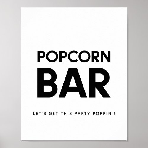 Minimalist Black  white Popcorn bar wedding sign