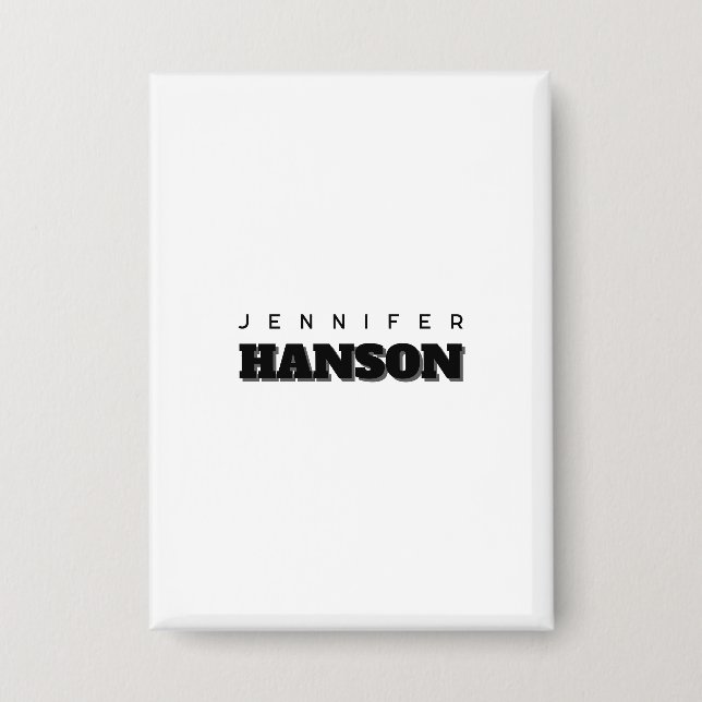 Minimalist Black & White Professional Modern Name Button (Front)