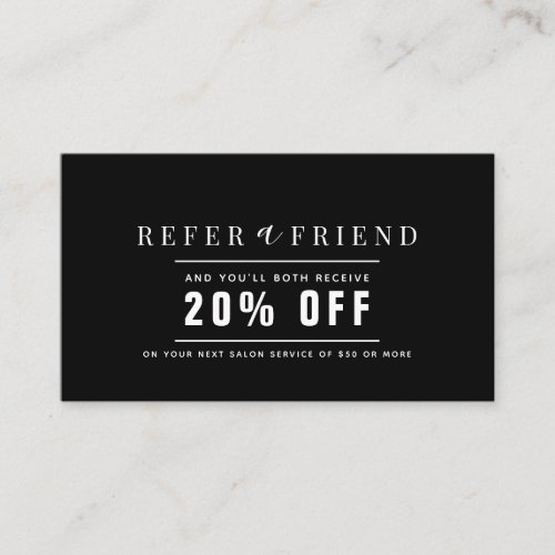 Minimalist Black &amp; White Salon Referral Business Card