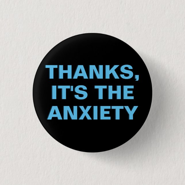 Minimalist Blue Black Mental Health Anxiety  Button (Front)