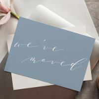 Minimalist Blue Script We Moved New Home Moving