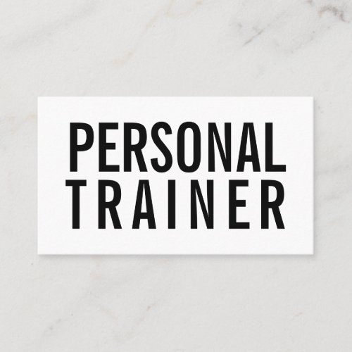 Minimalist bold black and white personal trainer business card